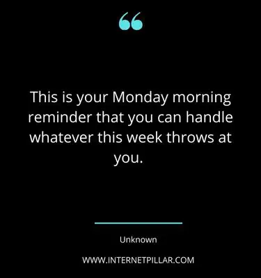 87 Monday Motivational Quotes to Kickstart Your Week