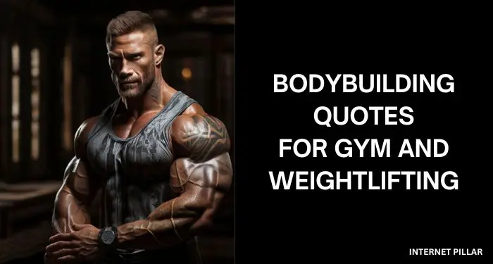 84 Motivational Bodybuilding Quotes for Gym and Weightlifting