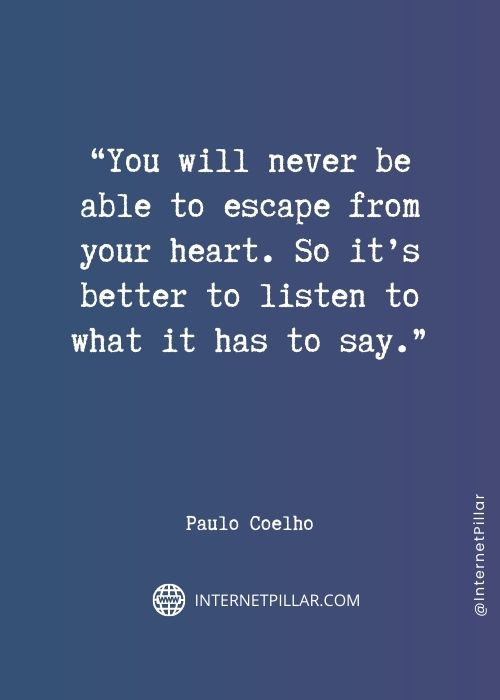 151 Inspirational Paulo Coelho Quotes on Love, Life and Success