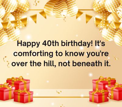 75 Happy 40th Birthday Wishes and Quotes
