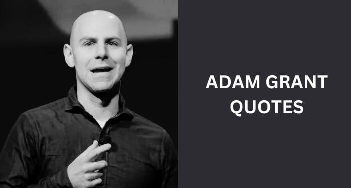 75 Best Adam Grant Quotes from the Popular Science Author