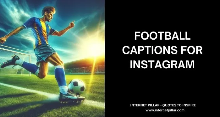 211 Football Captions for Instagram and Social Media