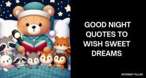 Good Night Quotes To Wish Sweet Dreams