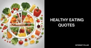 72 Healthy Eating Quotes to Motivate You To Eat Better