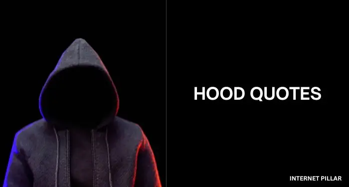 Hood-Quotes