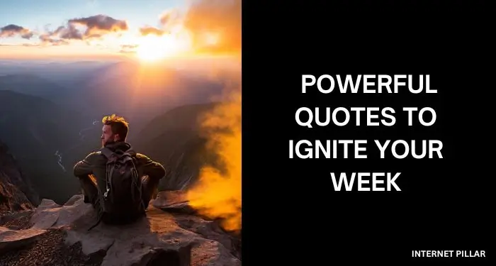 17 Powerful Quotes to Ignite Your Week