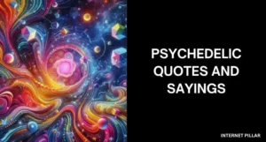 Psychedelic-Quotes-and-Sayings