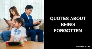 Quotes-About-Being-Forgotten